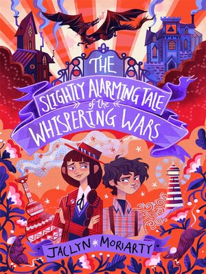 cover image of The Slightly Alarming Tale of the Whispering Wars